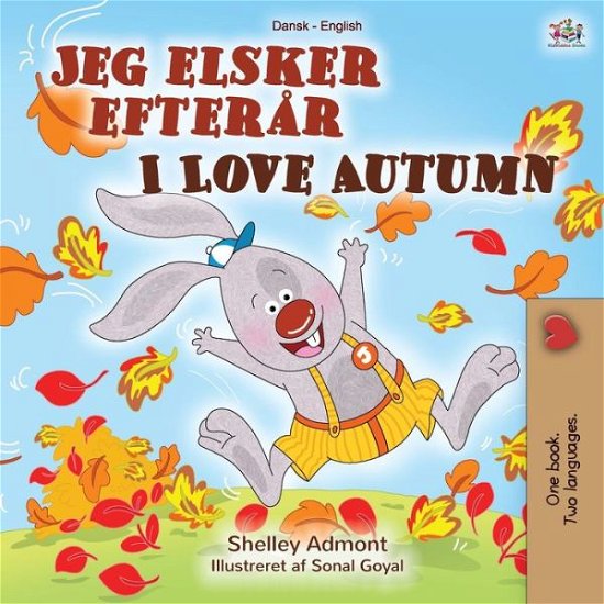 Cover for Shelley Admont · I Love Autumn (Danish English Bilingual Children's Book) (Book) (2020)