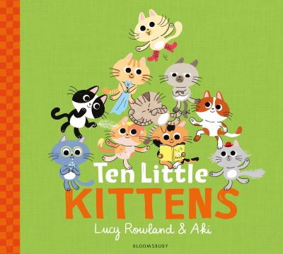 Cover for Lucy Rowland · Ten Little Kittens (Hardcover Book) (2025)