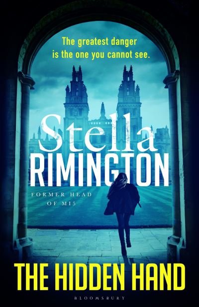 Cover for Stella Rimington · The Hidden Hand - A Manon Tyler Thriller (Innbunden bok) (2025)