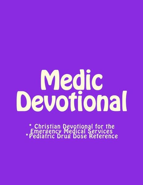 Cover for P J Miller · Medic Devotional (Paperback Book) (2016)