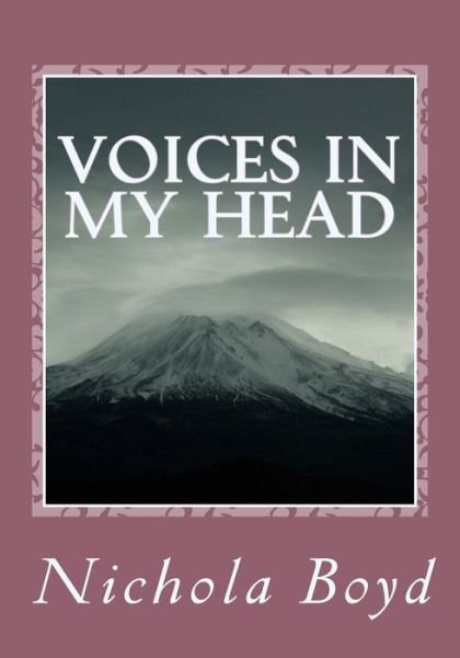 Cover for Nichola M Boyd · Voices in my head (Paperback Book) (2016)