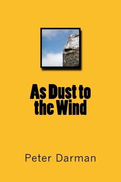 Cover for Peter Darman · As Dust to the Wind (Taschenbuch) (2016)