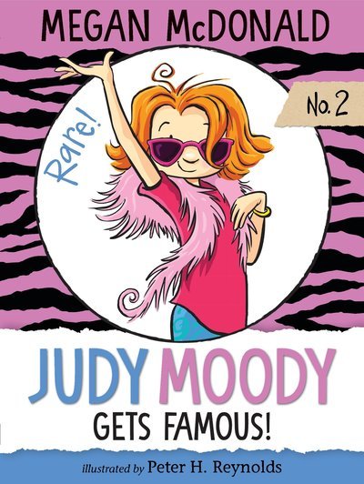 Cover for Megan McDonald · Judy Moody Gets Famous! (Book) (2018)