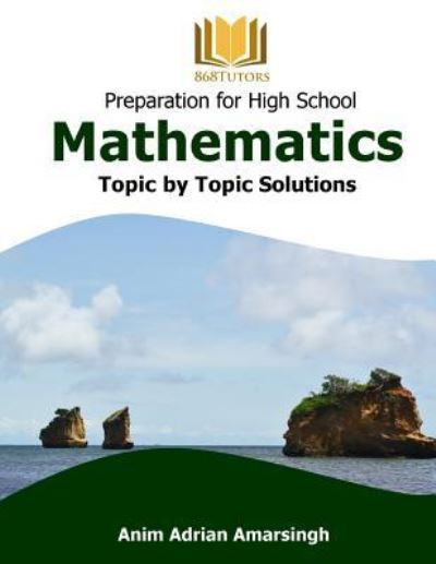 Cover for Anim Adrian Amarsingh · Preparation for High School Mathematics (Paperback Book) (2016)