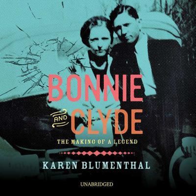 Cover for Karen Blumenthal · Bonnie and Clyde (CD) (2018)