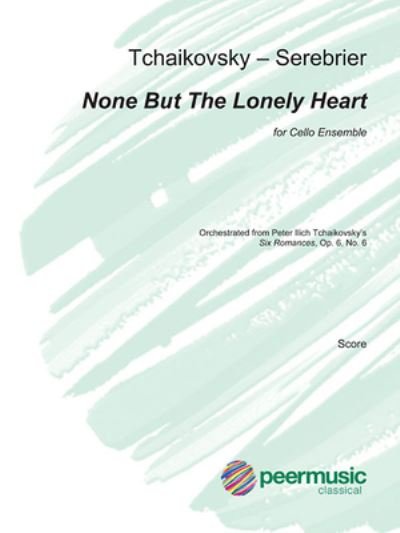 Cover for Jose Serebrier · None but the Lonely Heart (Pocketbok) (2019)