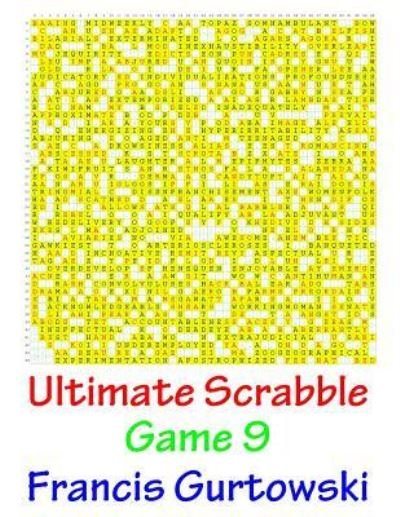 Cover for Mr Francis Gurtowski · Ultimate Scrabble Game 9 (Pocketbok) (2016)