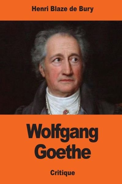 Cover for Henri Blaze De Bury · Wolfgang Goethe (Paperback Book) (2017)
