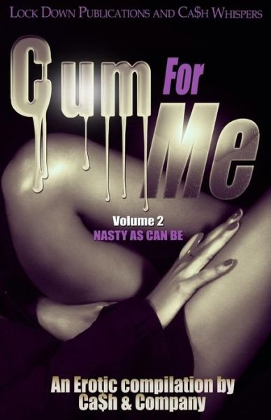 Cover for Ca$h · Cum For Me 2 (Pocketbok) (2017)
