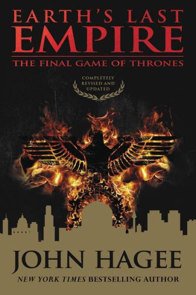 Earth's Last Empire: The Final Game of Thrones - John Hagee - Books - Little, Brown & Company - 9781546014737 - November 26, 2020