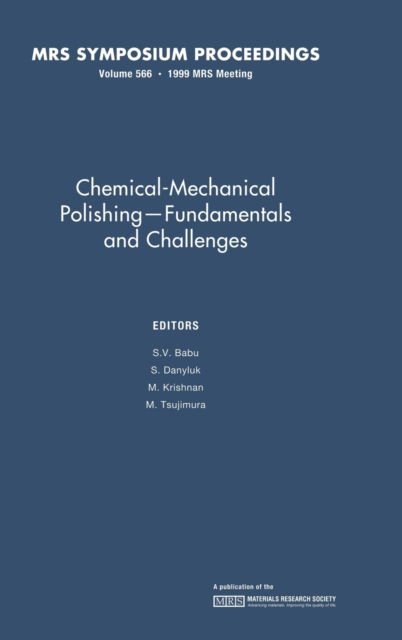 Cover for Chemical-Mechanical Polishing - Fundamentals and Challenges: Volume 566 - MRS Proceedings (Hardcover Book) (2000)