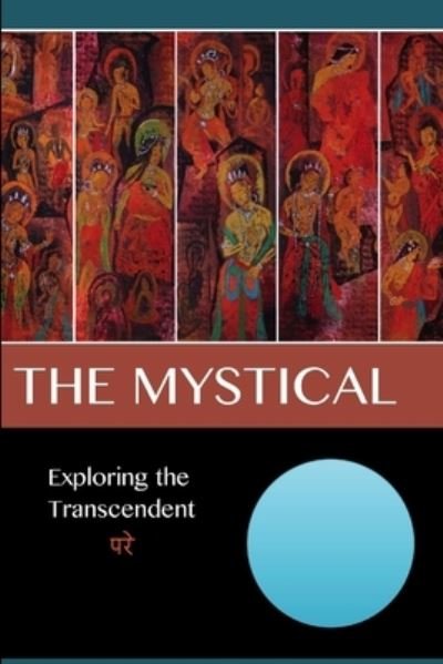 The Mystical - David Lane - Bücher - Msac Philosophy Group - 9781565431737 - 8. Mai 2014