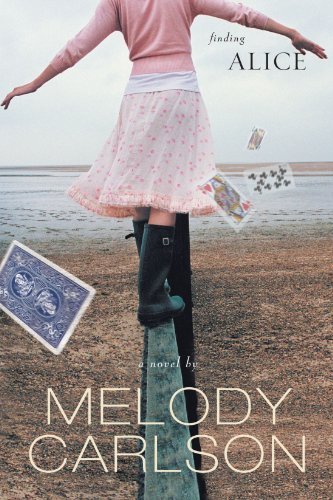 Cover for Melody Carlson · Finding Alice: Young Woman's Journey Through Schizophrenia (Paperback Book) (2003)
