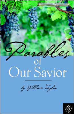 Cover for William M. Taylor · Parables of Our Savior (Paperback Book) (2004)