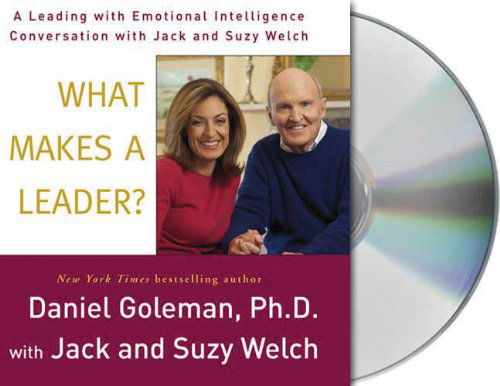 Cover for Suzy Welch · What Makes a Leader?: a Leading with Emotional Intelligence Conversation with Jack and Suzy Welch (Conversation Series) (Audiobook (CD)) [Unabridged edition] (2006)