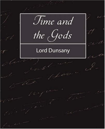 Cover for Lord Dunsany · Time and the Gods (Pocketbok) (2007)
