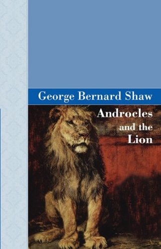 Cover for George Bernard Shaw · Androcles and the Lion (Innbunden bok) (2008)