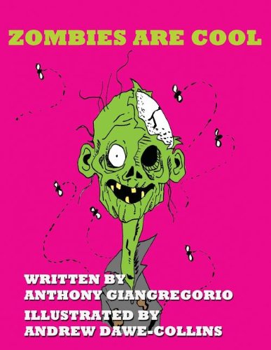 Cover for Anthony Giangregorio · Zombies Are Cool (Paperback Book) (2013)