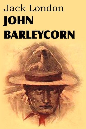 John Barleycorn - Jack London - Bøker - Bottom of the Hill Publishing - 9781612034737 - 1. mars 2012