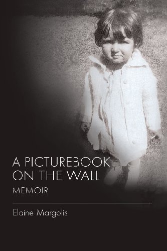 Cover for Elaine Margolis · A Picturebook on the Wall Memoir (Paperback Book) (2013)