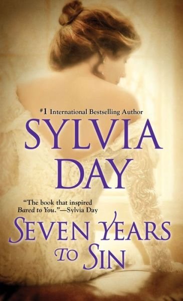 Cover for Sylvia Day · Seven Years to Sin (Paperback Bog) [Reprint edition] (2013)