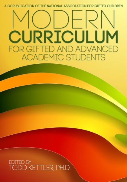 Cover for Todd A. Kettler · Modern Curriculum for Gifted and Advanced Academic Students (Taschenbuch) (2015)