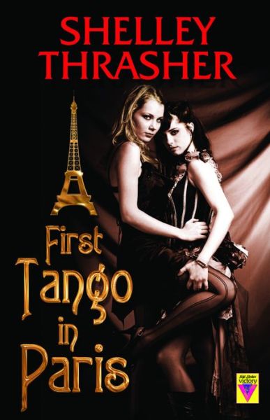 Cover for Shelley Thrasher · First Tango in Paris (Paperback Book) (2014)