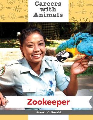 Cover for Steven Otfinoski · Zookeeper (Hardcover Book) (2014)