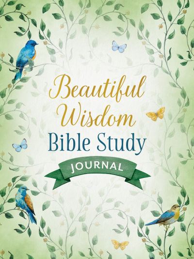 Cover for Compiled by Compiled by Barbour Staff · Beautiful Wisdom Bible Study Journal (N/A) (2022)