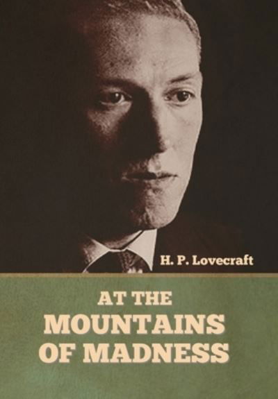 Cover for H P Lovecraft · At the Mountains of Madness (Inbunden Bok) (2022)