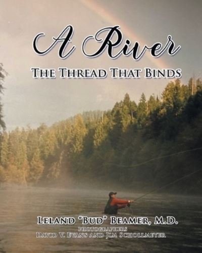 Cover for Leland Beamer · A River (Paperback Book) (2021)