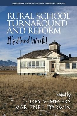 Cover for Coby V Meyers · Rural School Turnaround and Reform (Paperback Book) (2021)