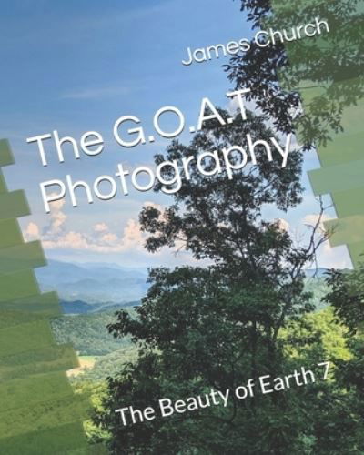 Cover for James Church · The G.O.A.T Photography (Taschenbuch) (2020)