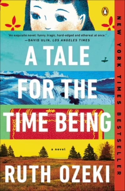 Cover for Ruth Ozeki · A Tale for the Time Being (Hardcover Book) (2019)