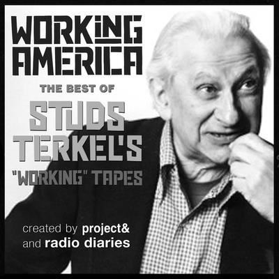 Cover for Studs Terkel · Working in America (CD) (2017)