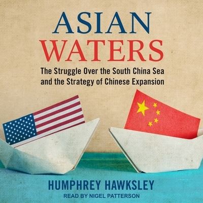 Cover for Humphrey Hawksley · Asian Waters (CD) (2018)