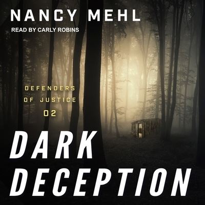 Cover for Nancy Mehl · Dark Deception (CD) (2017)