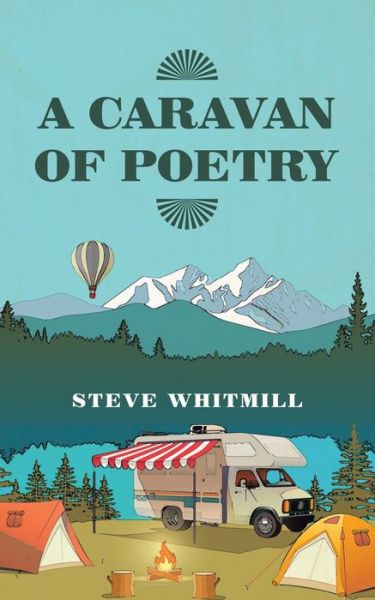 Steve Whitmill · Caravan of Poetry (Book) (2021)