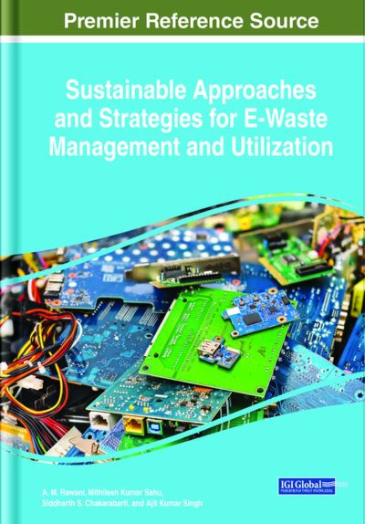 Cover for A. M. Rawani · Sustainable Approaches and Strategies for e-Waste Management and Utilization (Book) (2023)