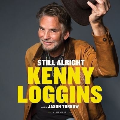Cover for Kenny Loggins · Still Alright (CD) (2022)