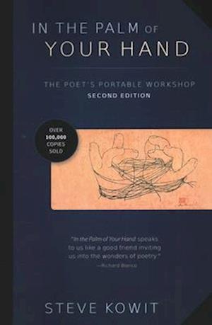 Cover for Steve Kowit · In the Palm of Your Hand: A Poet's Portable Workshop (Paperback Book) [2nd edition] (2024)