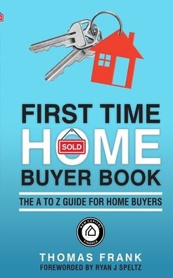 Cover for Thomas Frank · First Time Home Buyer Book (Pocketbok) (2024)