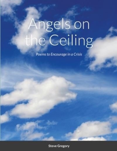 Cover for Stephen Gregory · Angels on the Ceiling (Paperback Book) (2020)
