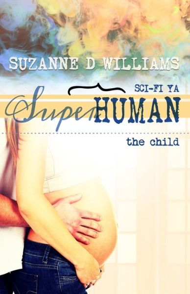 Cover for Suzanne D. Williams · The Child (Paperback Book) (2018)