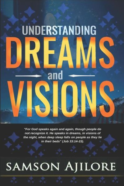 Cover for Samson Ajilore · Understanding Dreams and Visions (Paperback Book) (2018)