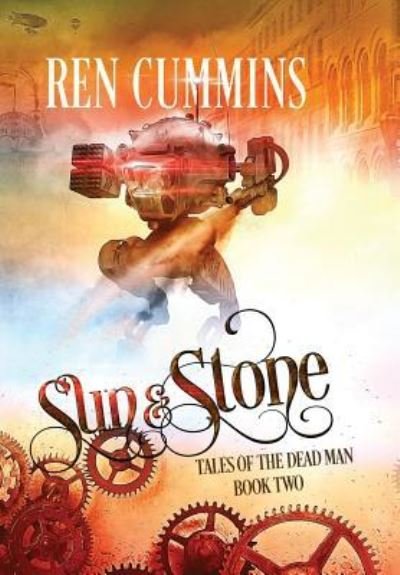 Cover for Ren Cummins · Sun &amp; Stone (Innbunden bok) (2018)