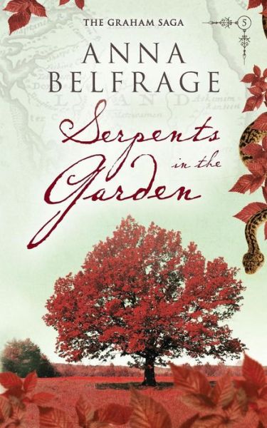 Cover for Anna Belfrage · Serpents in the Garden (Graham Saga) (Paperback Book) (2014)