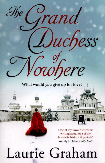 Cover for Laurie Graham · The Grand Duchess of Nowhere (Paperback Book) (2015)