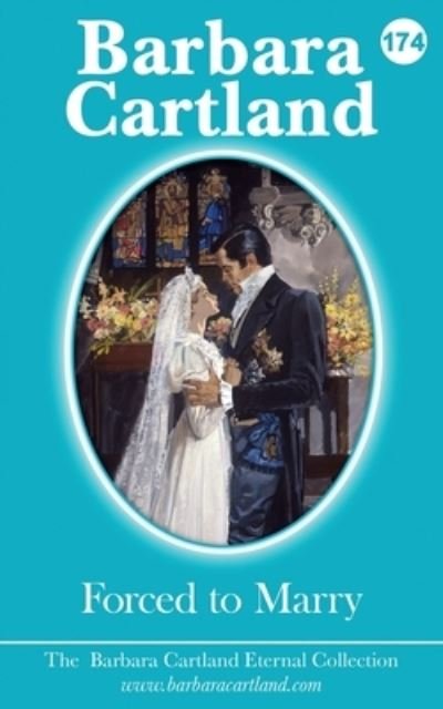 Cover for Barbara Cartland · Forced to Marry (Paperback Book) (2021)