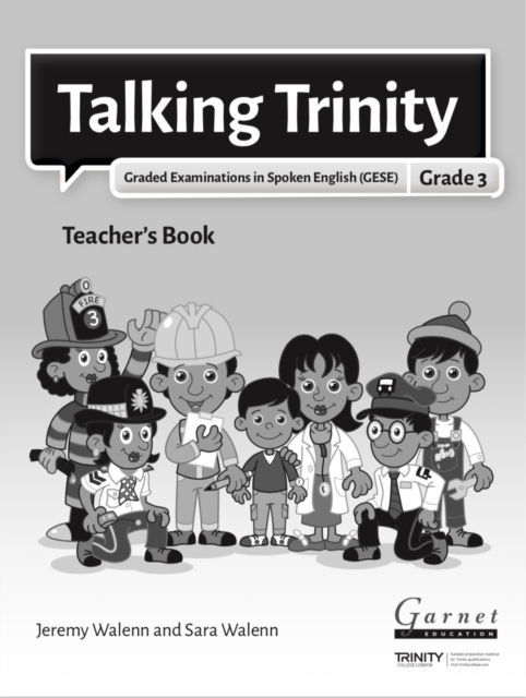 Cover for Talking Trinity · Talking Trinity Gese Grade 3 Teachers - Talking Trinity 2018 (Paperback Book)